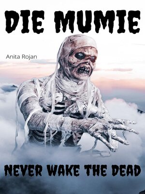 cover image of Die Mumie